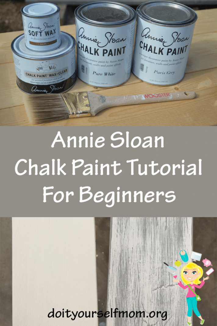 Annie Sloan Chalk Paint Tutorial: 6 Easy Steps For Beginners ..