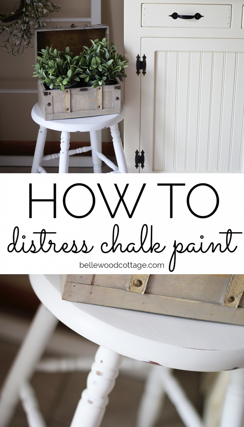 How To Distress Chalk Paint 7 Helpful Tips Bellewood ..