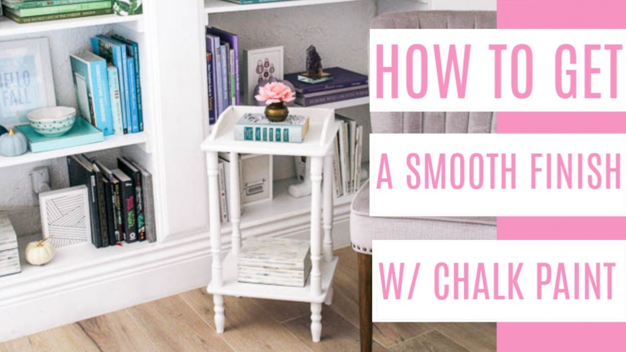 How To Get A Smooth Finish With Chalk Paint At Home With Ashley How To Use Chalk Paint On Wood Furniture