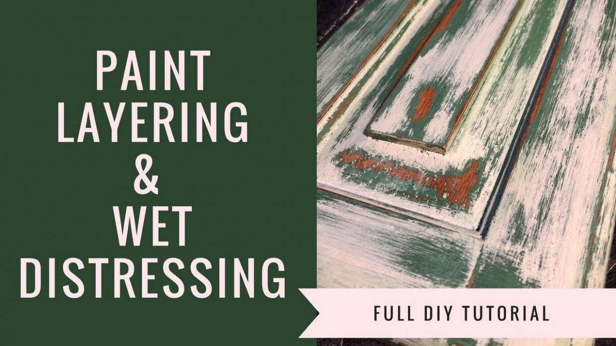 Paint Layering & Wet Distressing Using Dixie Belle Paint L Full Diy Annie Sloan Chalk Paint Johnson City Tn