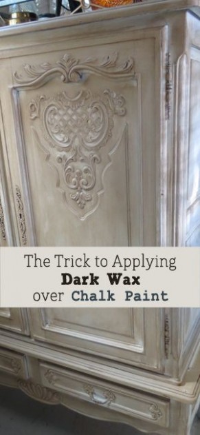 Trick To Applying Dark Wax Over Chalk Paint On Furniture ..