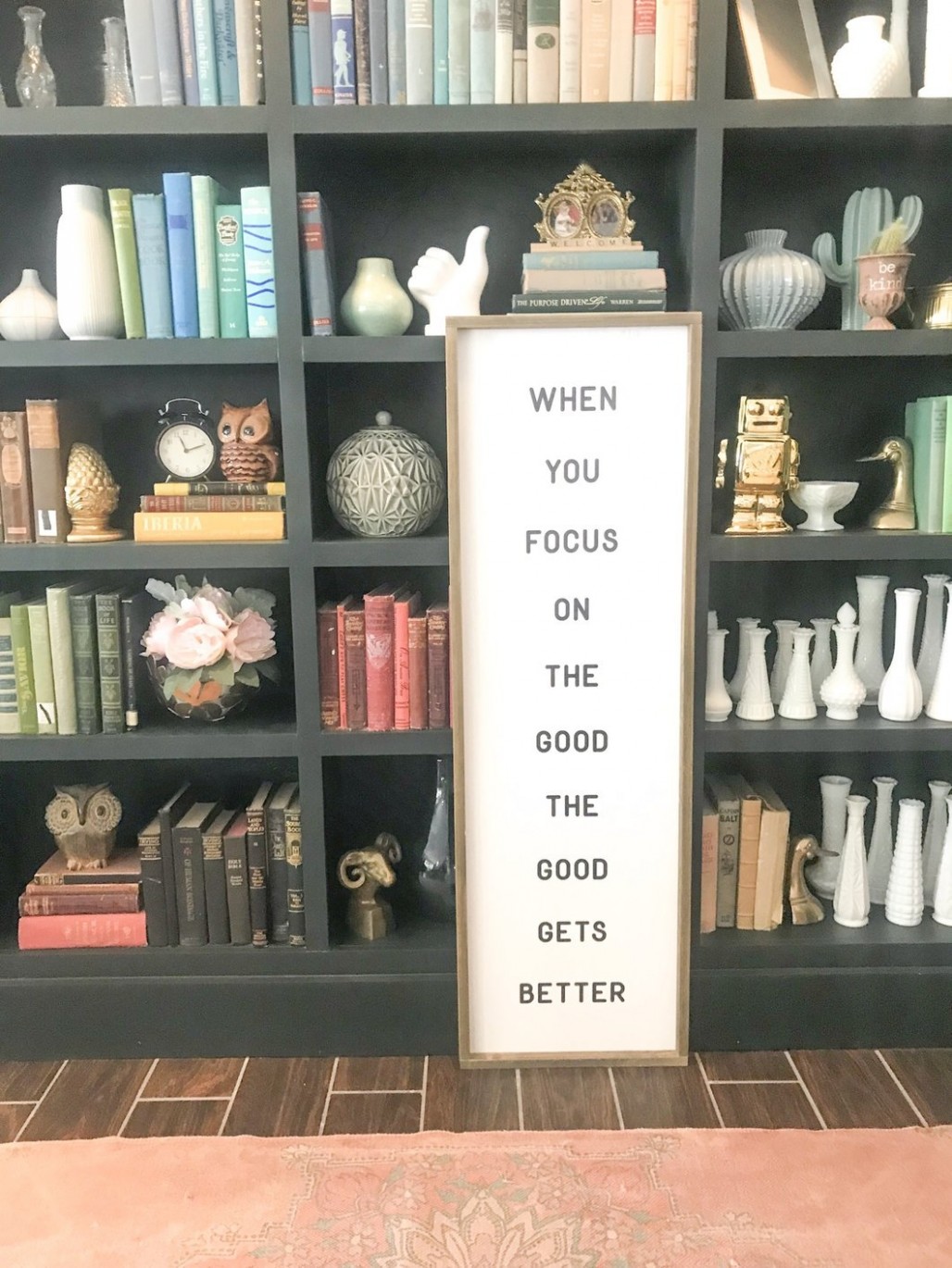 When You Focus On The Good The Good Gets Better Wood Sign Hobby Lobby Furniture Location